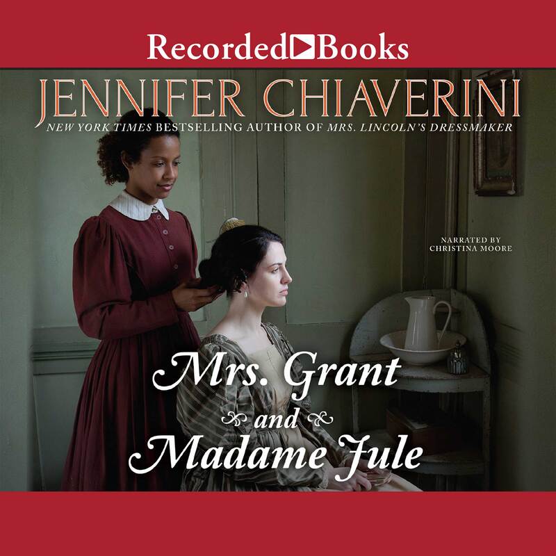 Mrs. Grant and Madame Jule