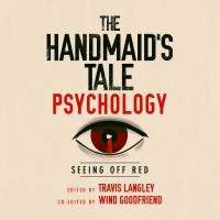 The Handmaid's Tale Psychology