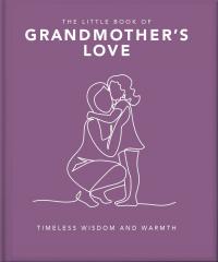 The Little Book of Grandmother's Love
