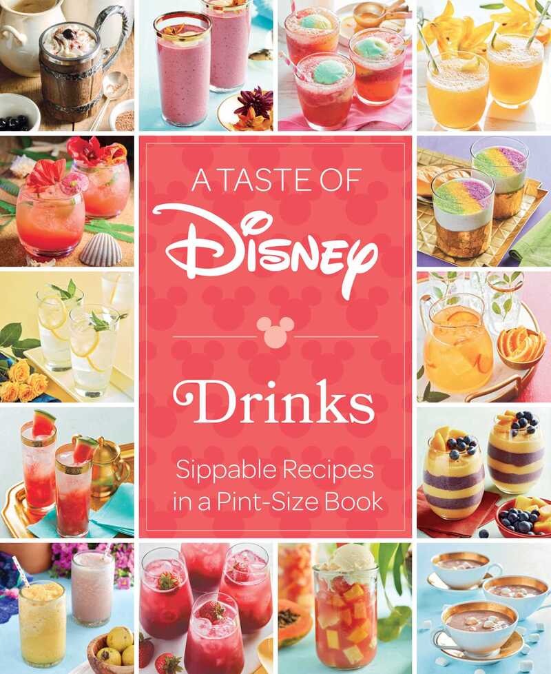 A Taste of Disney: Drinks