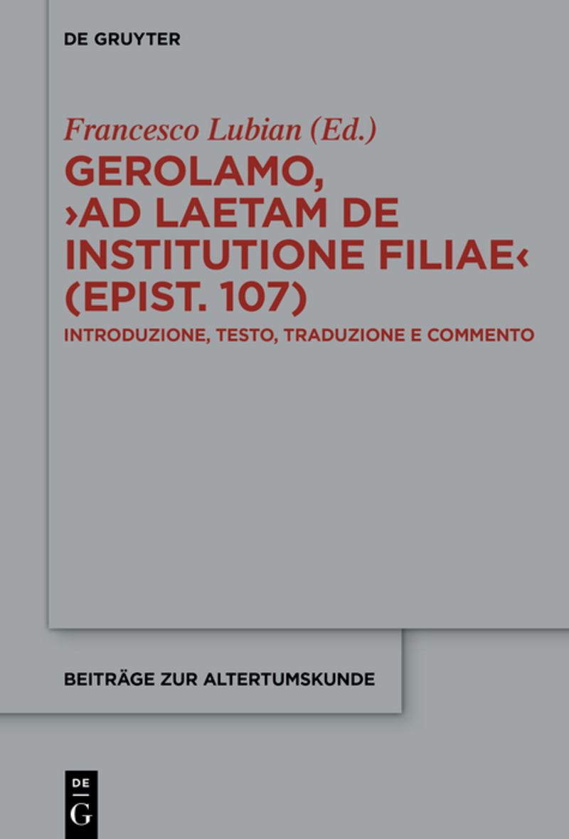 Gerolamo, ›Ad Laetam de institutione filiae‹ (epist. 107)