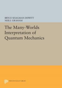 The Many-Worlds Interpretation of Quantum Mechanics