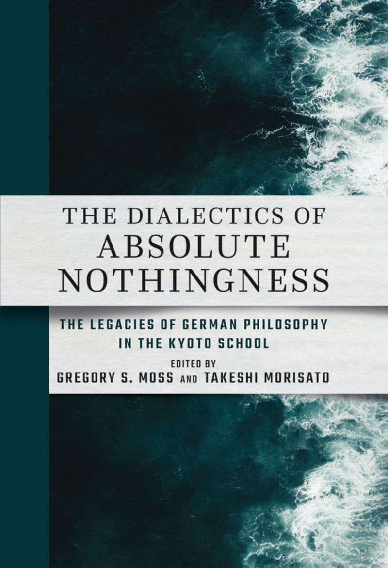 The Dialectics of Absolute Nothingness