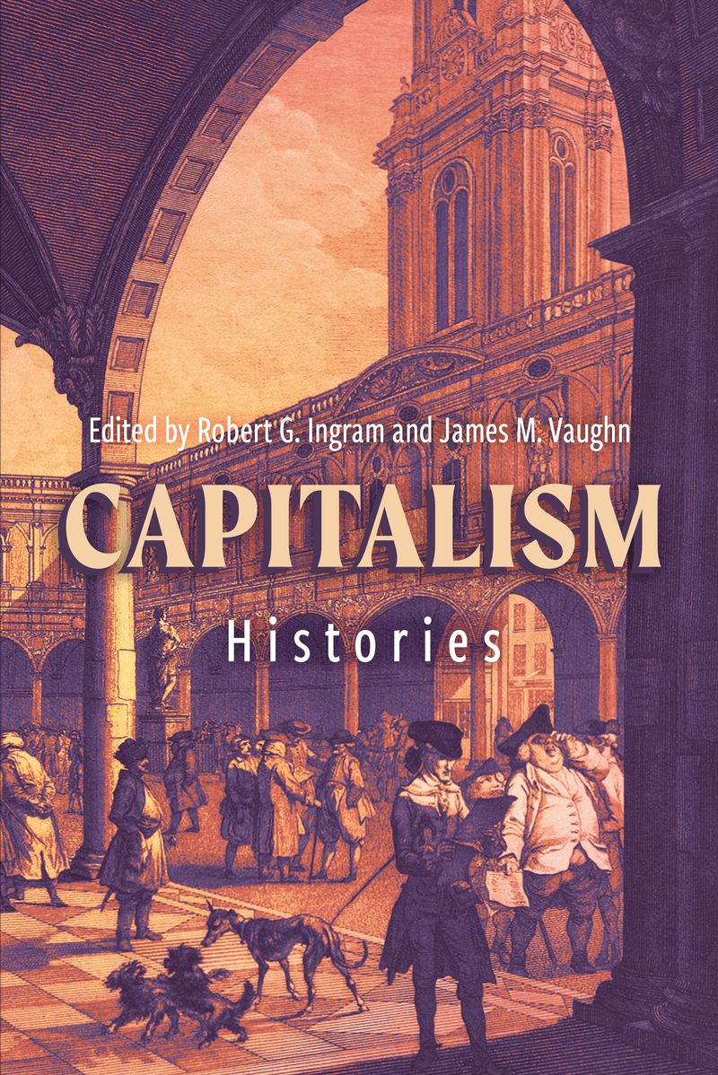 Capitalism: Histories