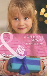 A Gift For All Seasons