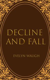 Decline and Fall