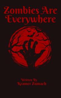 Zombies Are Everywhere