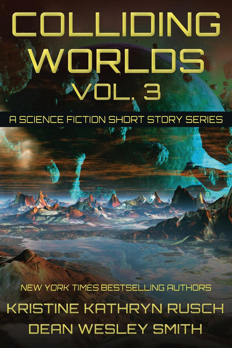 Colliding Worlds, Volume 3