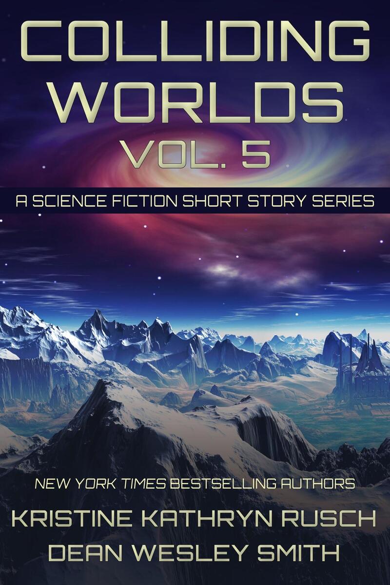 Colliding Worlds, Volume 5