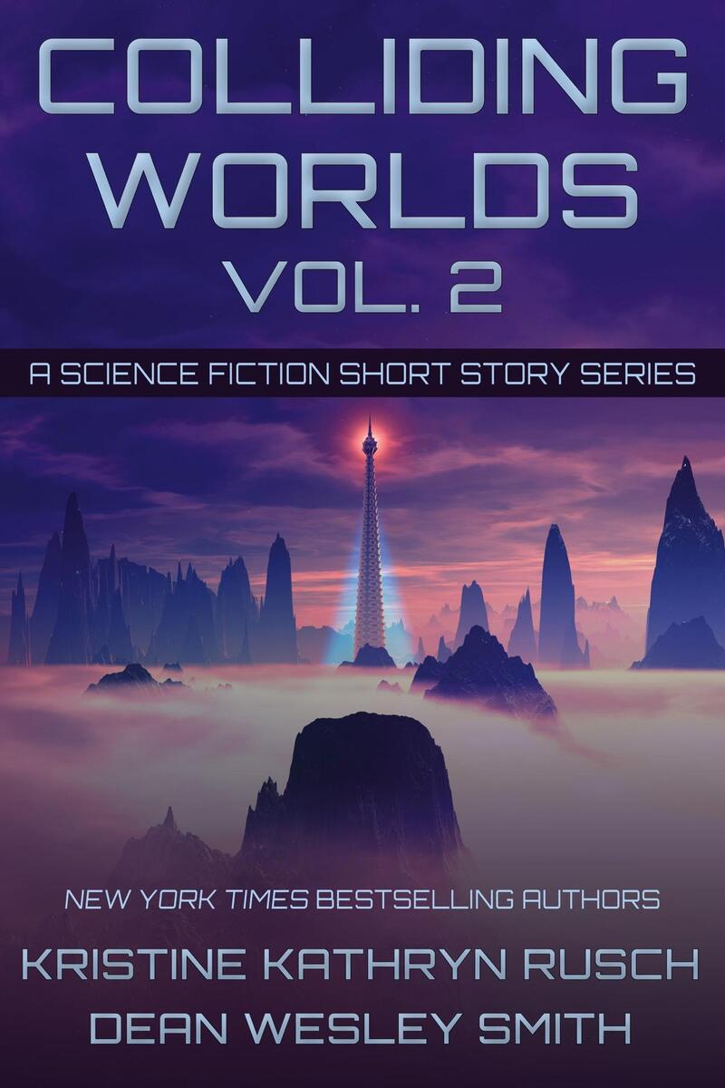 Colliding Worlds, Volume 2