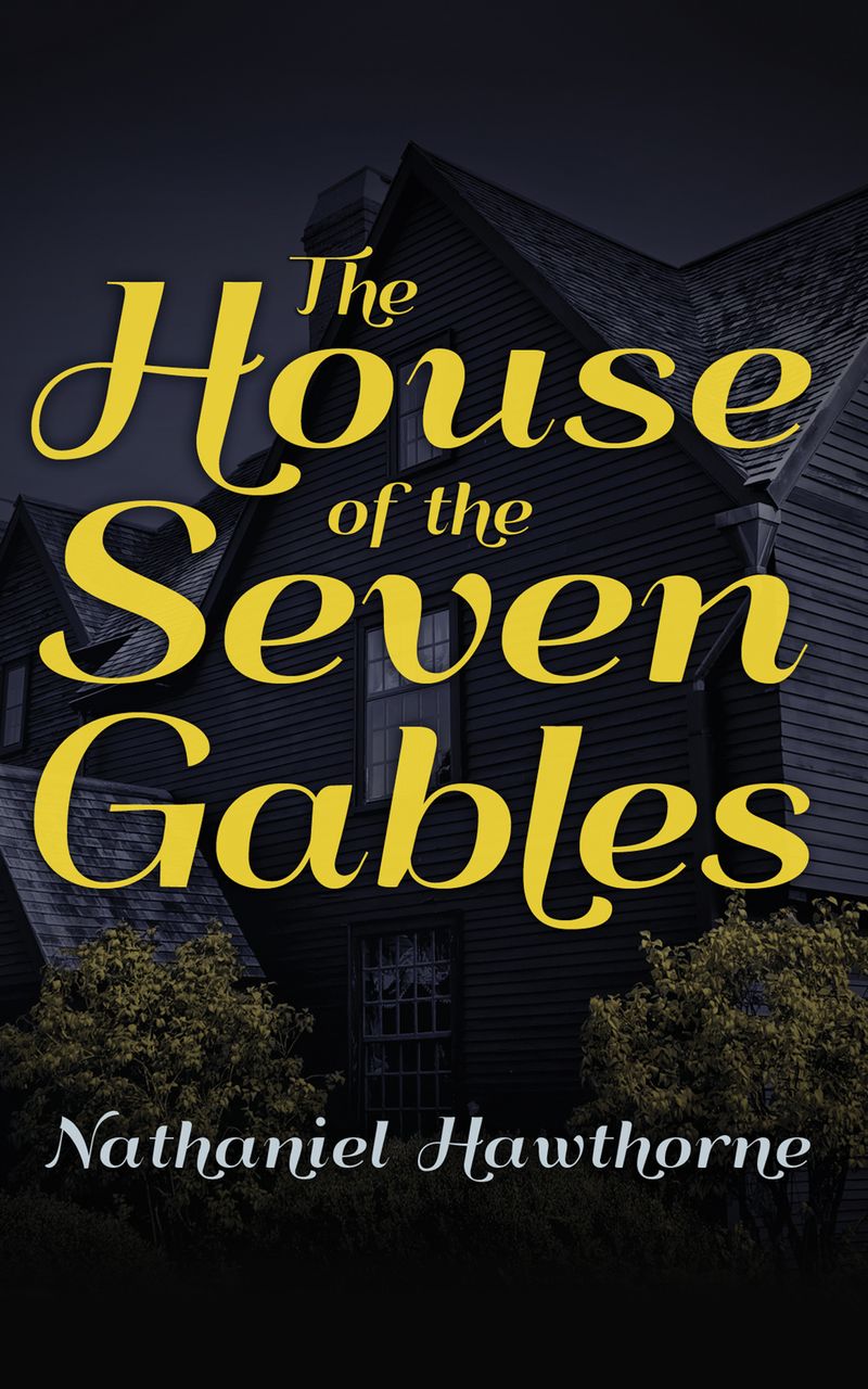 The House of Seven Gables