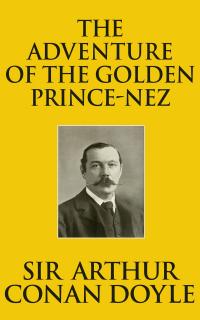 The Adventure of the Golden Pince-Nez