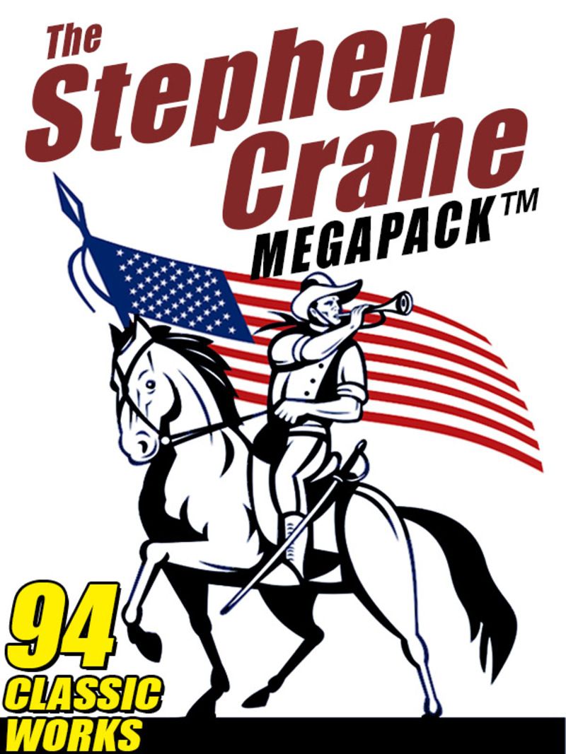 The Stephen Crane Megapack