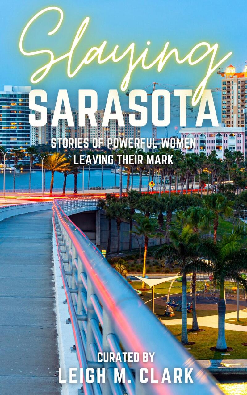 Slaying Sarasota