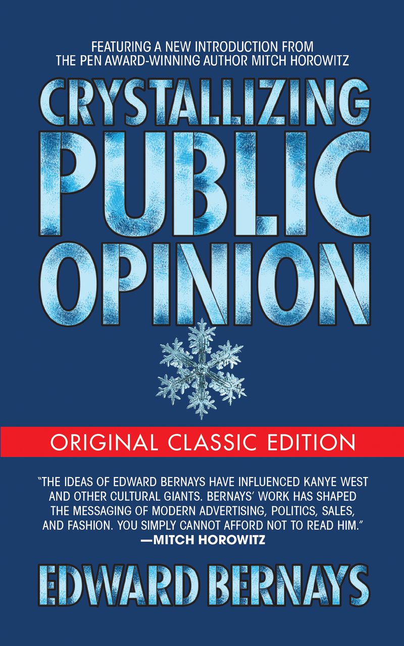 Crystallizing Public Opinion (Original Classic Edition)