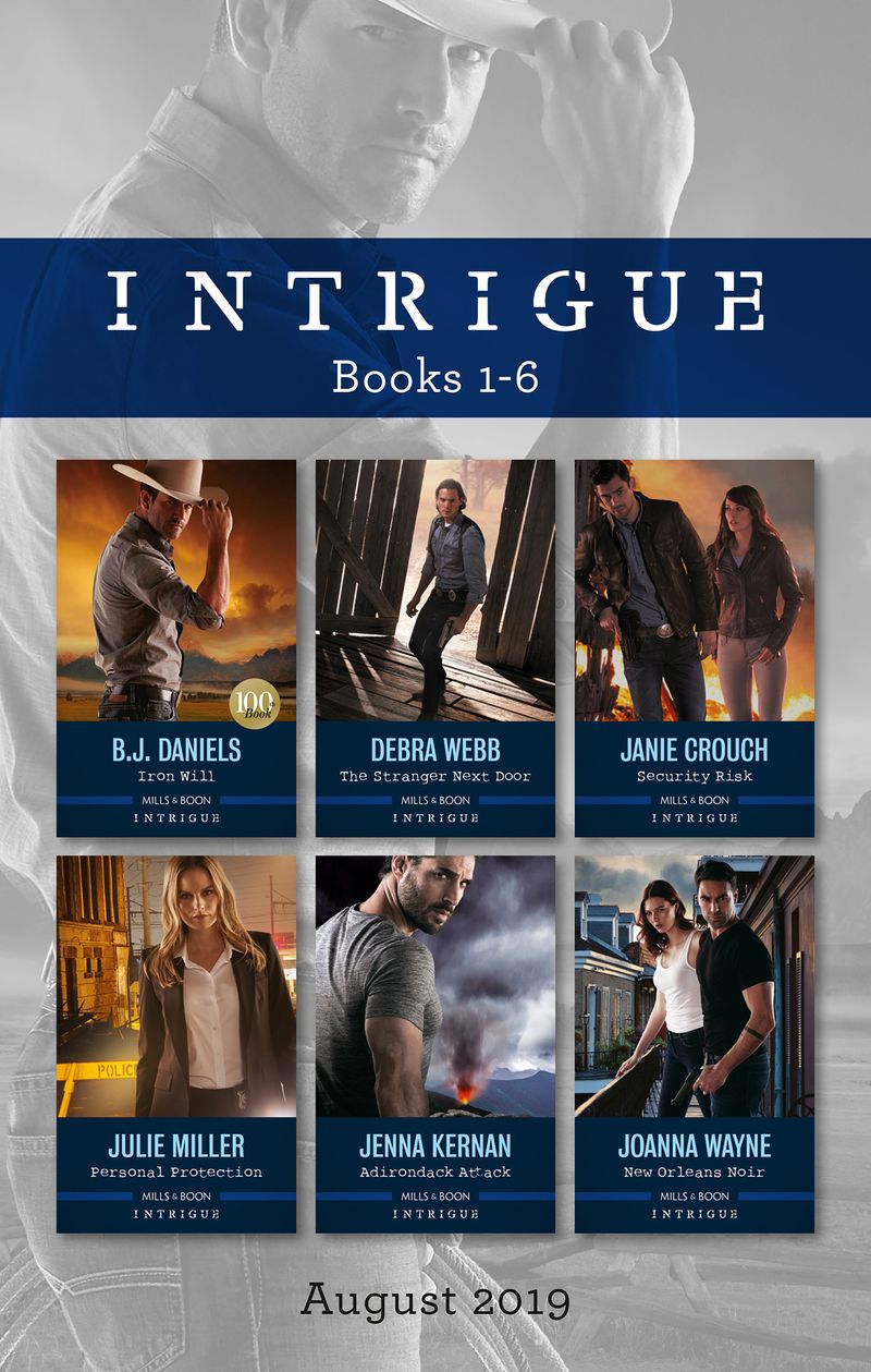 Intrigue Box Set 1-6/Iron Will/The Stranger Next Door/Security Risk/Personal Protection/Adirondack Attack/New Orleans Noir