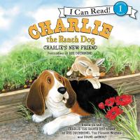 Charlie the Ranch Dog: Charlie's New Friend