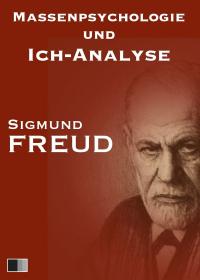 Massenpsychologie und Ich-Analyse