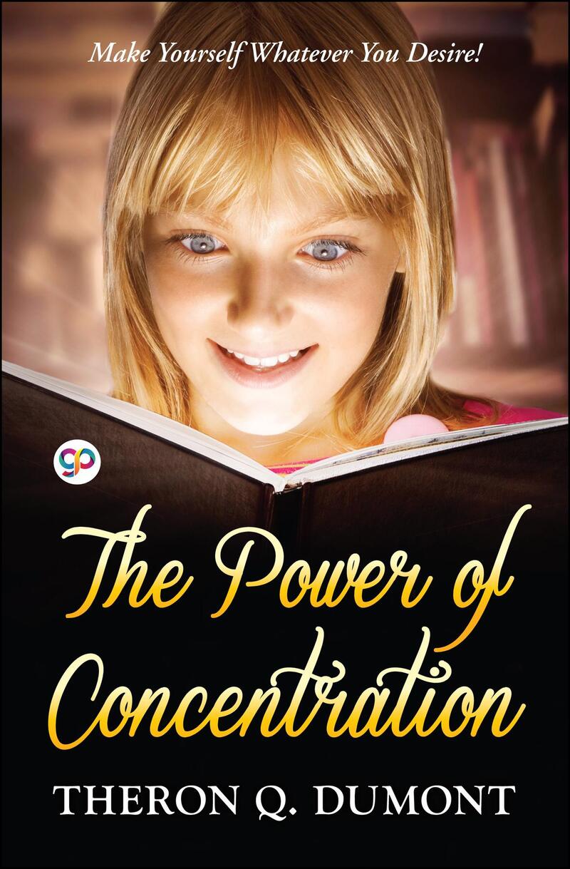 The Power of Concentration