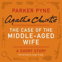 The Case of the Middle-Aged Wife