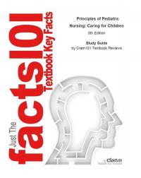 Principles of Pediatric Nursing, Caring for Children