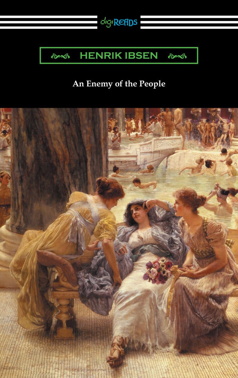 An Enemy of the People (translated by R. Farquharson Sharp with an introduction by Otto Heller)