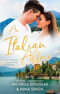 An Italian Affair/Cinderella's Secret Fling/Two Weeks to Tempt the Tycoon