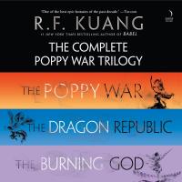 The Complete Poppy War Trilogy