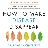 How to Make Disease Disappear