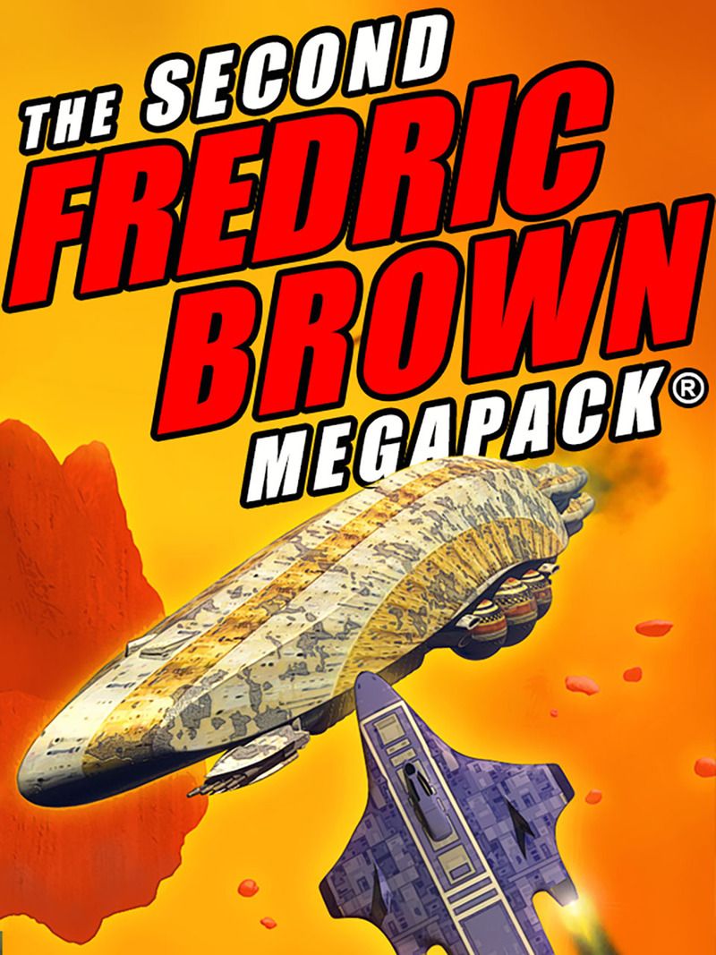 The Second Fredric Brown Megapack