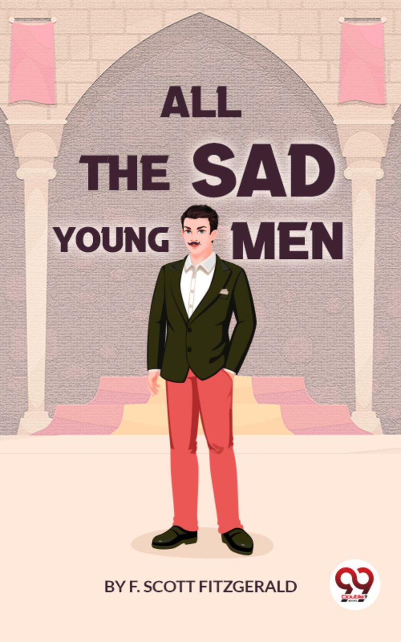 All the Sad Young Men