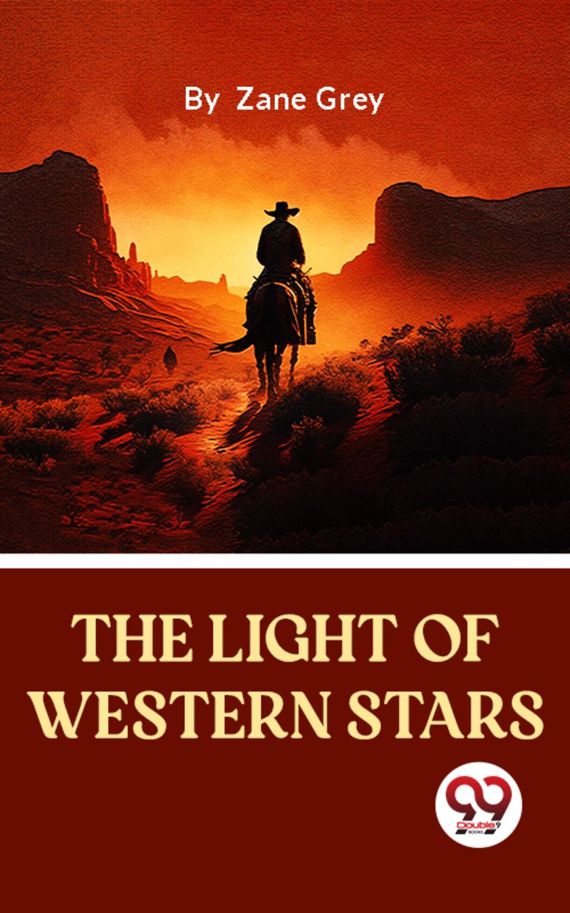 The Light Of Western Stars