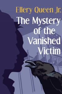 The Mystery of the Vanished Victim
