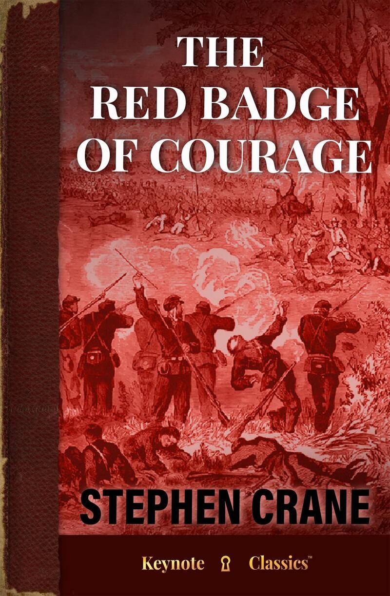 The Red Badge of Courage (Annotated Keynote Classics)