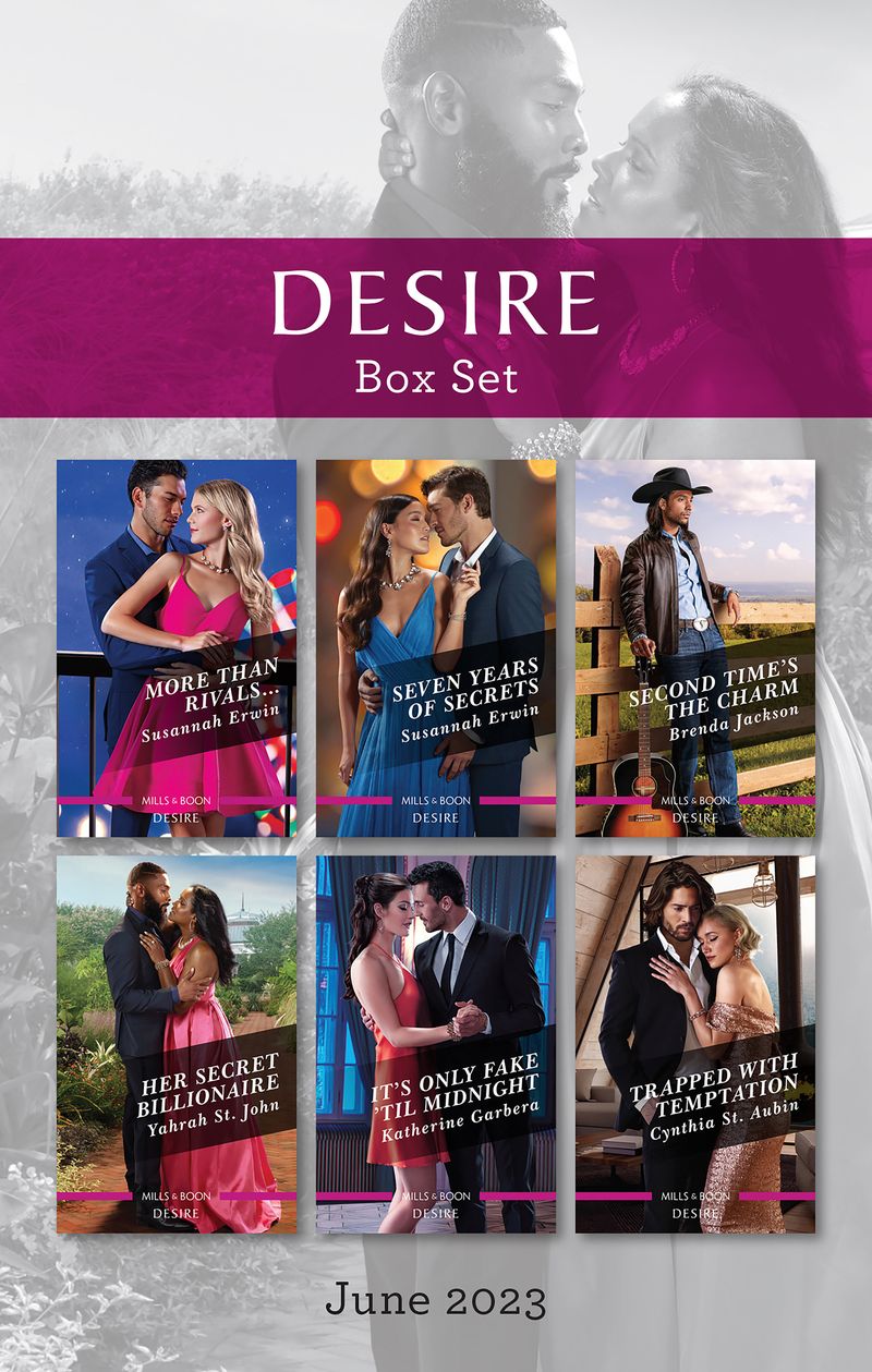 Desire Box Set June 2023/More Than Rivals.../Seven Years of Secrets/Second Time's the Charm/Her Secret Billionaire/It's Only Fake '