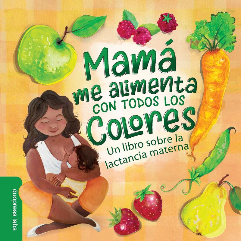 Mamá Me Alimenta Con Todos Los Colores