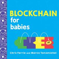 Blockchain for Babies