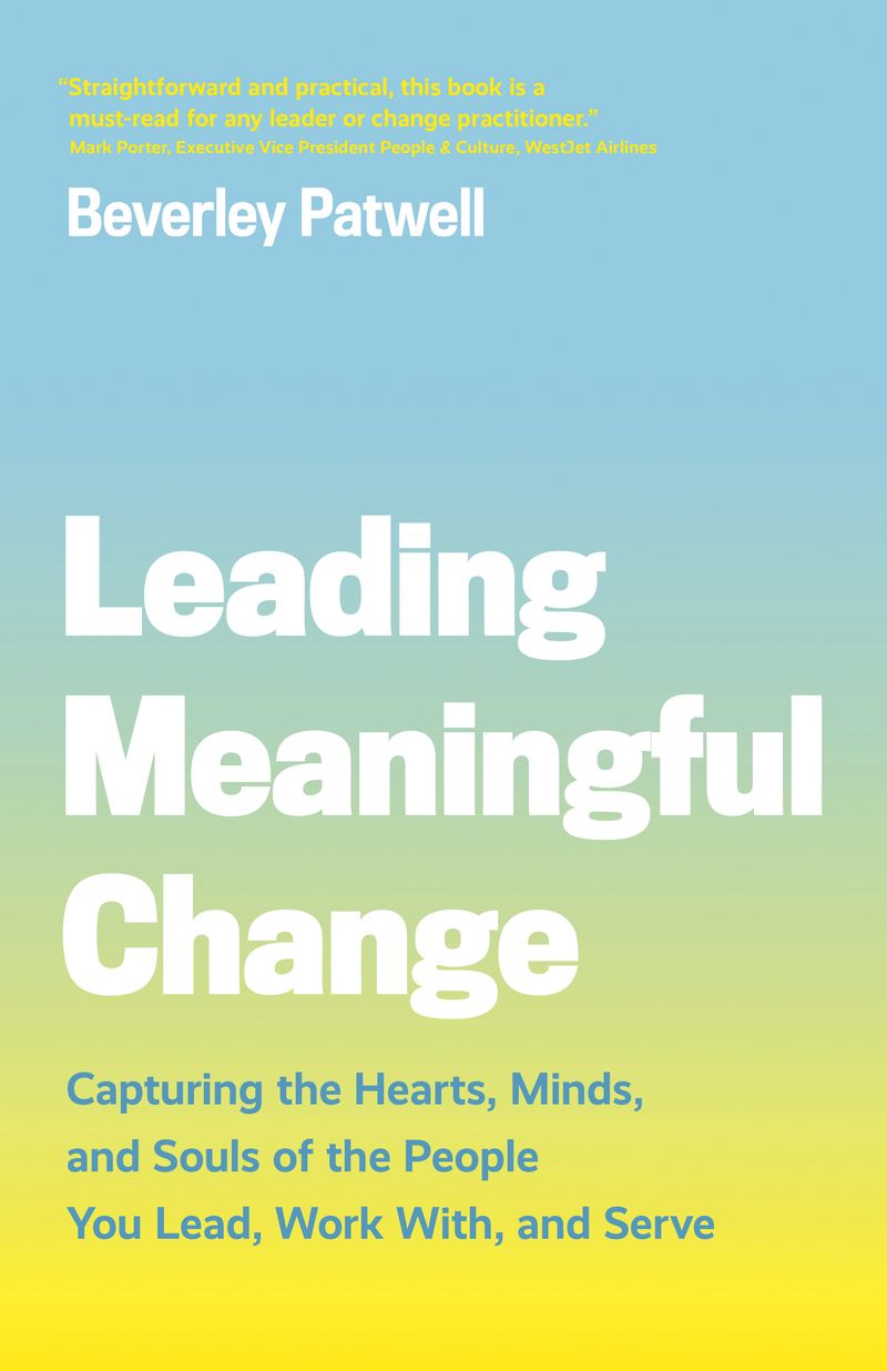 Leading Meaningful Change