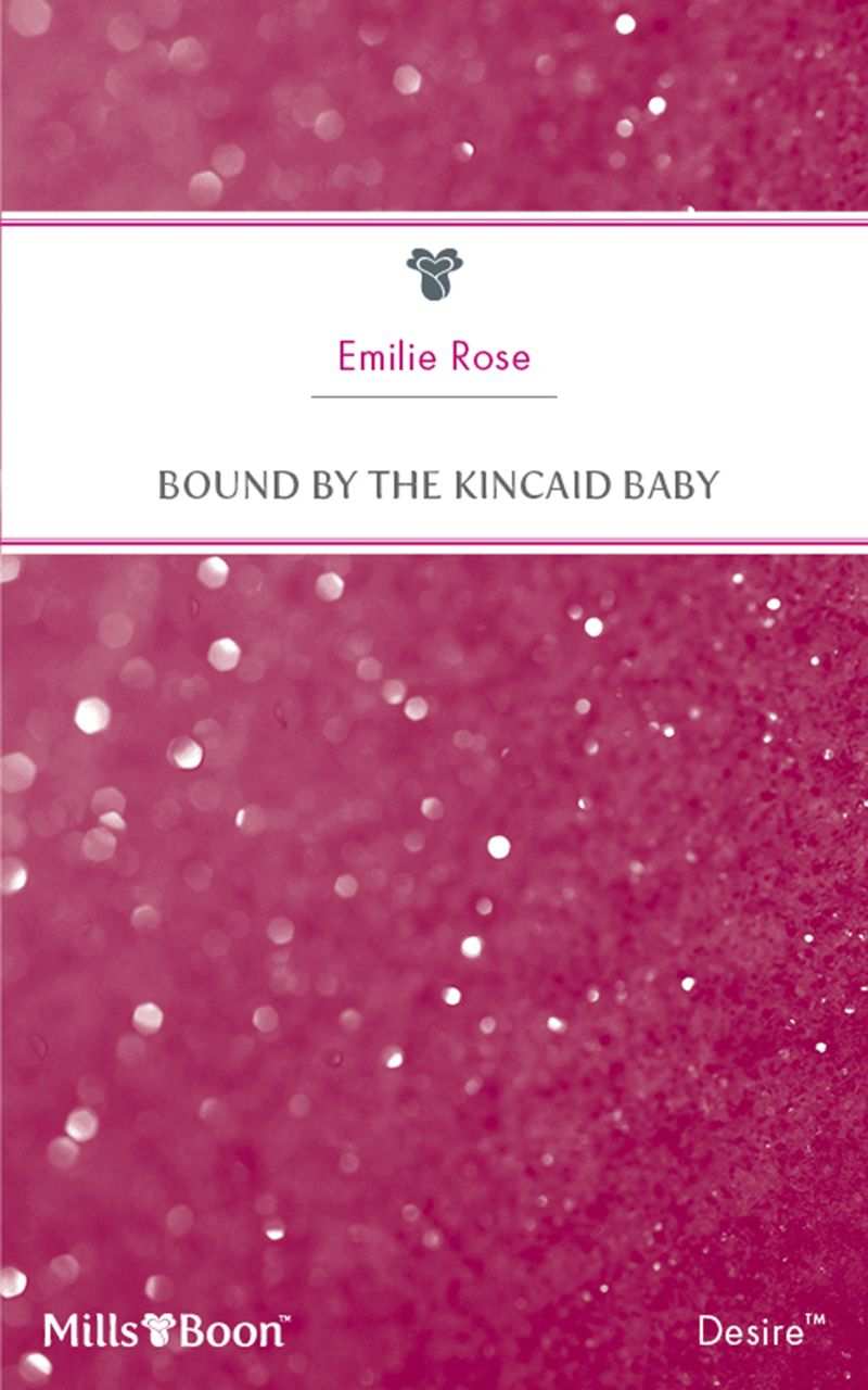Bound By The Kincaid Baby