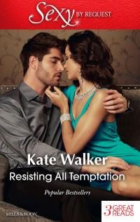 Resisting All Temptation/A Question Of Honour/The Konstantos Marriage Demand/Saturday's Bride