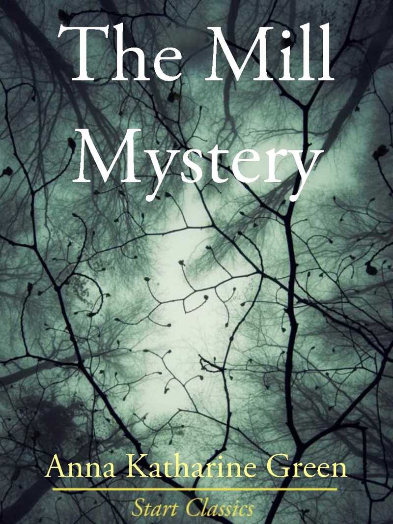 The Mill Mystery