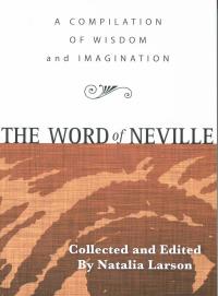 THE WORD OF NEVILLE