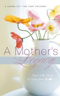 A Mother's Legacy