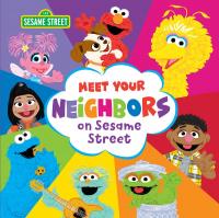 Meet Your Neighbors on Sesame Street