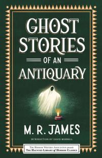 Ghost Stories of an Antiquary