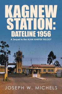 Kagnew Station: Dateline 1956