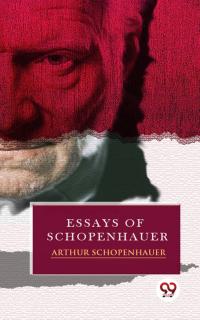 Essays of Schopenhauer
