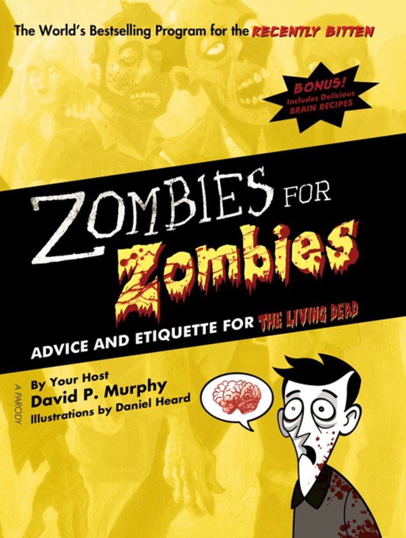 Zombies for Zombies