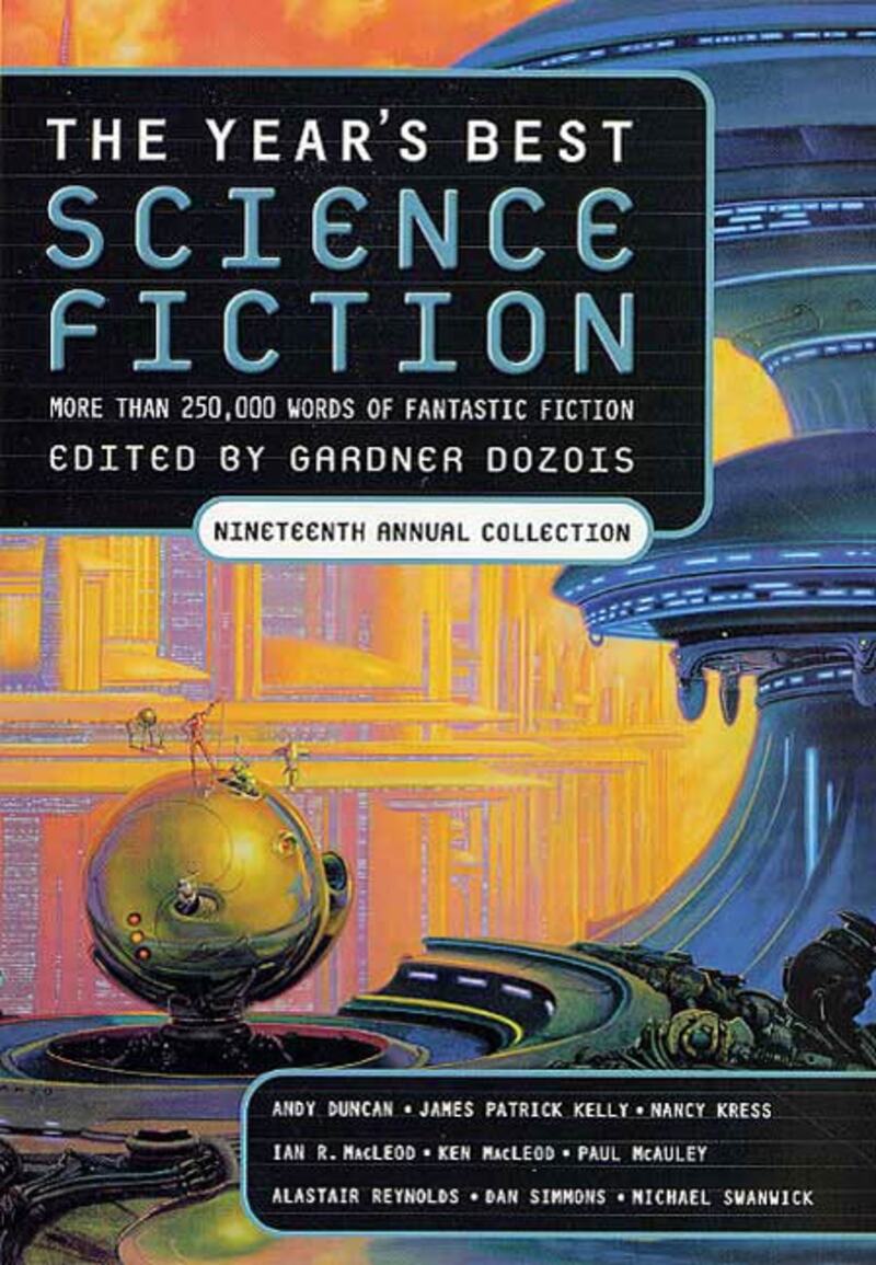 The Year's Best Science Fiction: Nineteenth Annual Collection