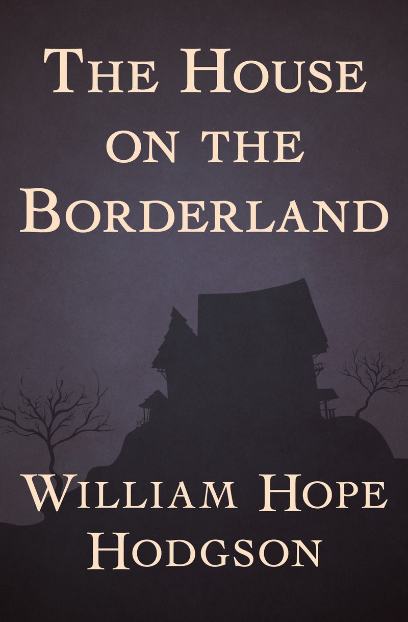 The House on the Borderland